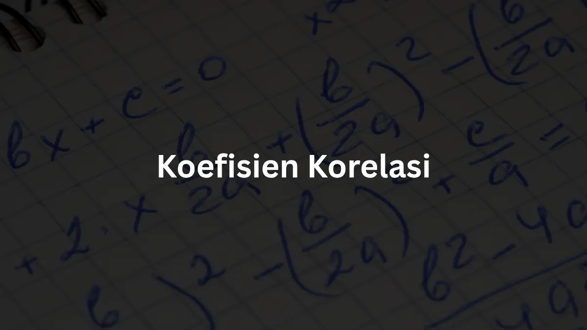 Koefisien Korelasi